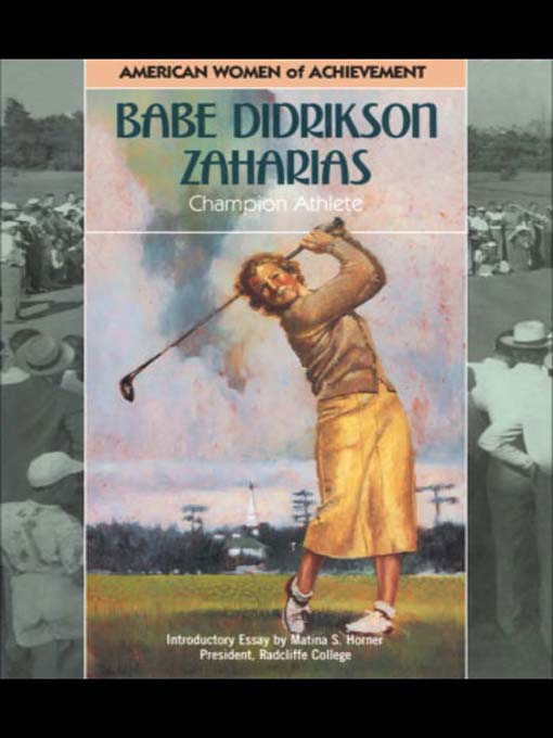 Title details for Babe Didrikson Zaharias by Elizabeth A. Lynn - Available